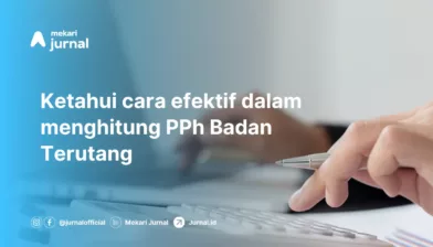 Cara Menghitung Pajak Penghasilan (PPh) Badan Terutang